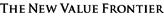 THE NEW VALUE FRONTIER